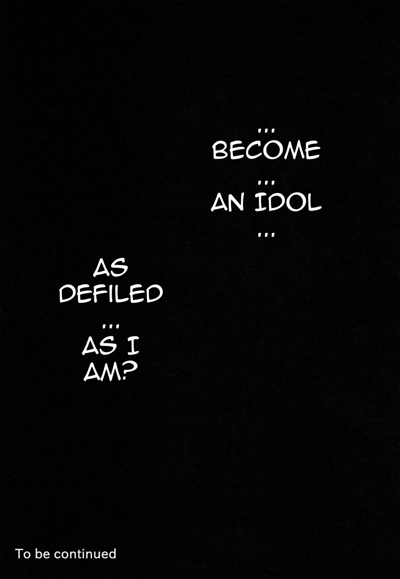(C84) [NxC Termite (Nohito)]  Yogoreta Watashi demo Idol ni Nare masuka | Can I Become an Idol, Defiled as I am- (The Idolm@ster Cinderella Girls) [English] {doujin-moe.us} (C84) [N×Cてるみっと (Nohito)] 汚れた私でもアイドルになれますか (アイドルマスター シンデレラガールズ) [英訳]