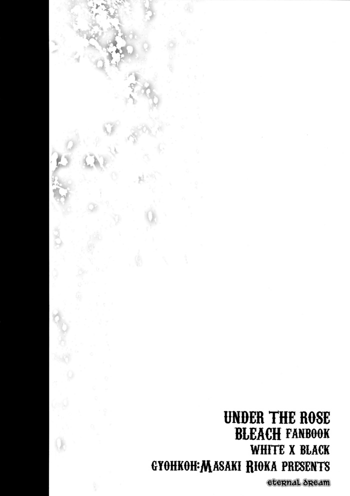 [Rioka Masaki] Under the Rose (Bleach) 
