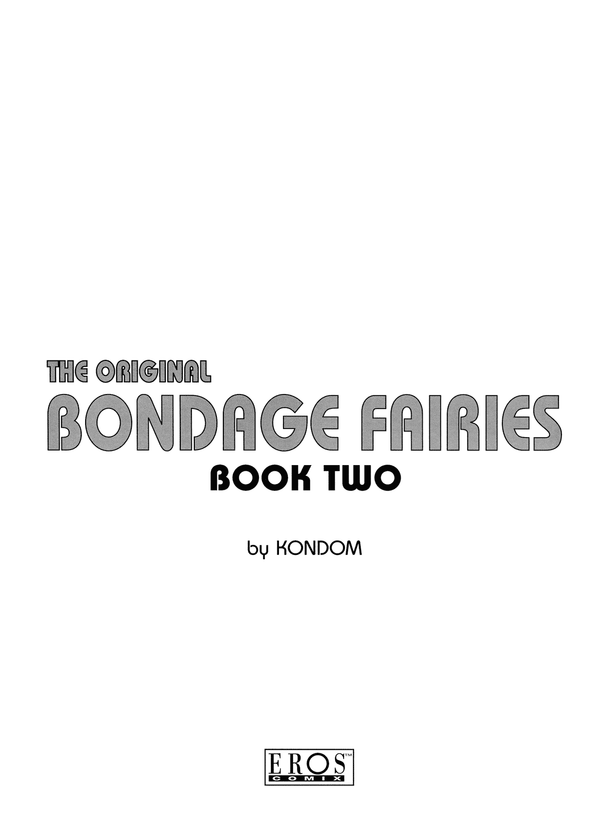 [Kondom] The Original Bondage Fairies. Book Two. [English] 